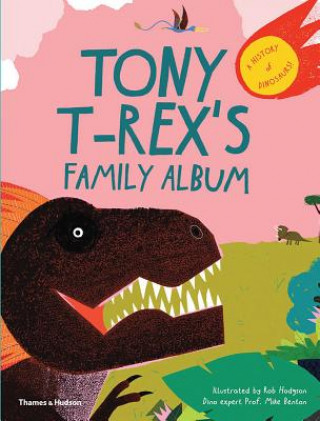 Kniha Tony T-Rex's Family Album Mike Benton