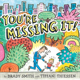 Book You're Missing It! Brady Smith
