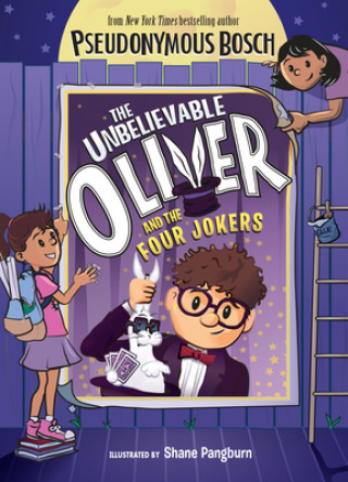 Kniha Unbelievable Oliver and the Four Jokers Pseudonymous Bosch