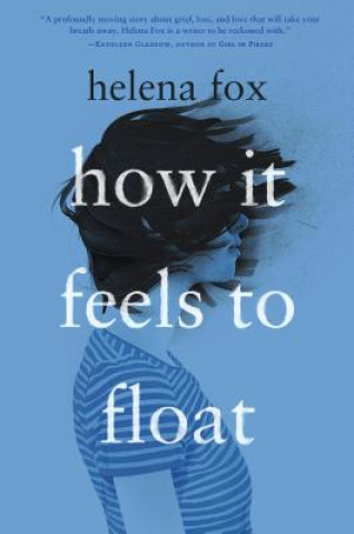Książka How It Feels to Float Helena Fox