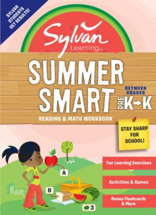 Kniha Sylvan Summer Smart Workbook: Between Grades Pre-K & Kindergarten Sylvan Learning