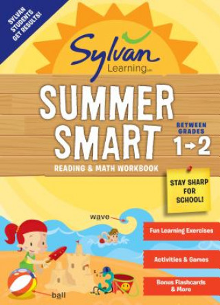Kniha Sylvan Summer Smart Workbook: Between Grades 1 & 2 Sylvan Learning