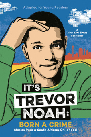 Książka It's Trevor Noah: Born a Crime Trevor Noah