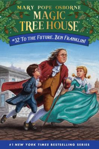 Carte To the Future, Ben Franklin! Mary Pope Osborne