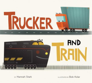 Kniha Trucker and Train Hannah Stark