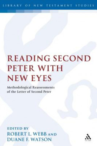 Carte Reading Second Peter with New Eyes Duane F. Watson
