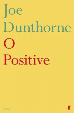 Carte O Positive Joe Dunthorne