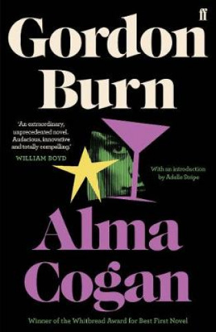 Kniha Alma Cogan Gordon Burn