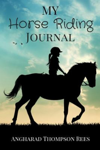 Kniha My Horse Riding Journal ANGHA THOMPSON REES
