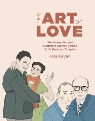 Kniha Art of Love Kate Bryan