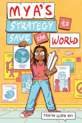 Kniha Mya's Strategy To Save The World Tanya Kyi