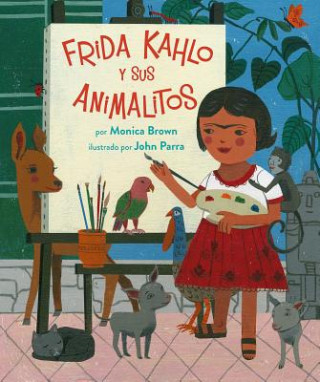 Kniha Frida Kahlo Y Sus Animalitos Monica Brown