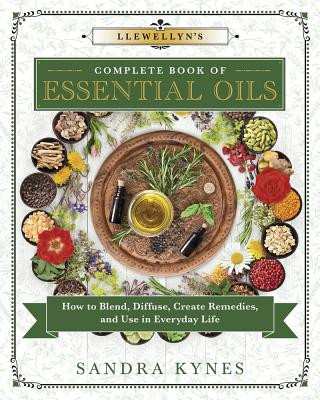 Książka Llewellyn's Complete Book of Essential Oils Sandra Kynes