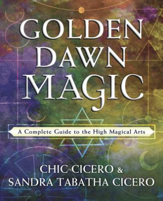 Kniha Golden Dawn Magic Chic Cicero