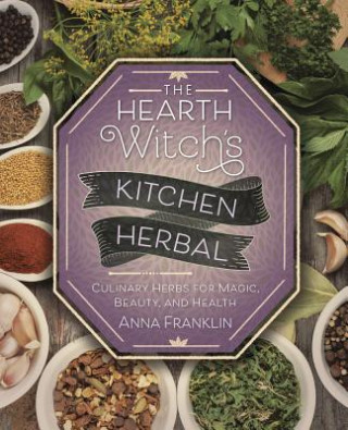 Könyv Hearth Witch's Kitchen Herbal Anna Franklin