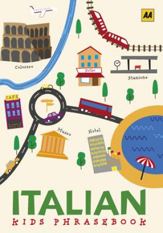 Knjiga Italian Phrasebook for Kids Aa Publishing