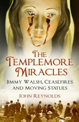 Knjiga Templemore Miracles John Reynolds