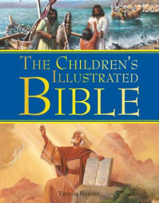 Carte Kingfisher Children's Illustrated Bible TREVOR BARNES