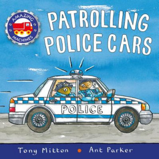 Carte Patrolling Police Cars Tony Mitton