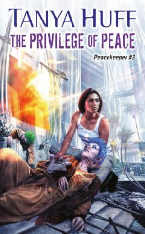 Boek Privilege of Peace Tanya Huff