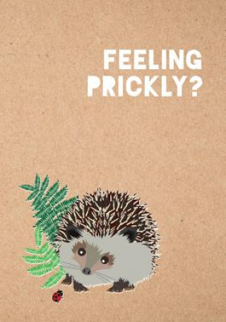 Knjiga Feeling Prickly Journal Matt Garczynski