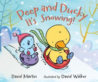 Carte Peep and Ducky It's Snowing! David Martin