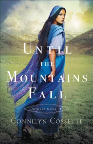 Libro Until the Mountains Fall Connilyn Cossette