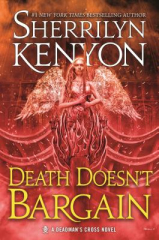 Książka Death Doesn't Bargain: A Deadman's Cross Novel Sherrilyn Kenyon