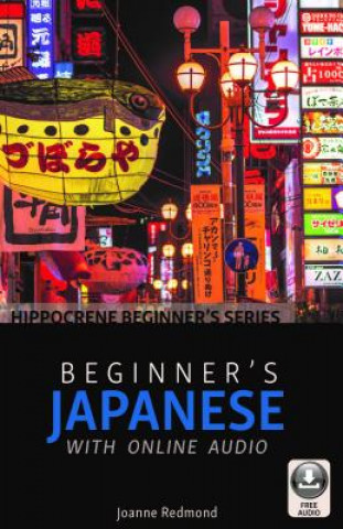 Knjiga Beginner's Japanese with Online Audio Joanne Redmond