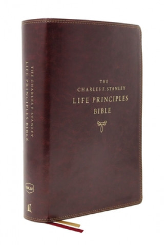 Könyv NKJV, Charles F. Stanley Life Principles Bible, 2nd Edition, Leathersoft, Burgundy, Comfort Print Charles F. Stanley (Personal)