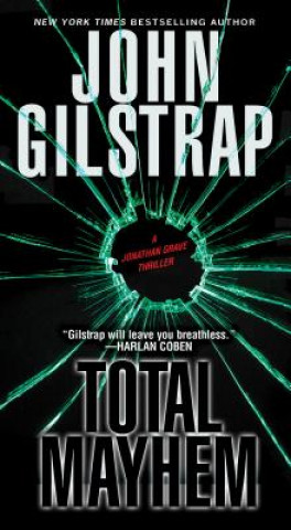Kniha Total Mayhem John Gilstrap