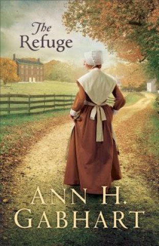 Book Refuge Ann H. Gabhart