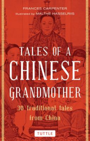 Książka Tales of a Chinese Grandmother Frances Carpenter