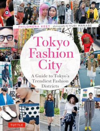 Könyv Tokyo Fashion City Philomena Keet