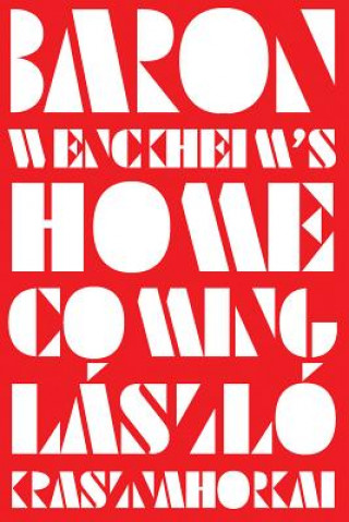 Книга Baron Wenckheim's Homecoming Laszlo Krasznahorkai