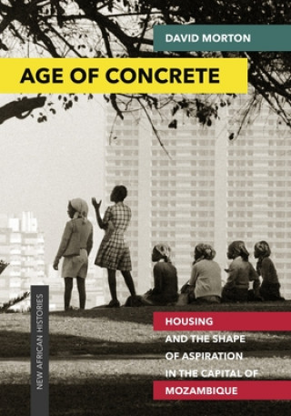 Carte Age of Concrete David Morton