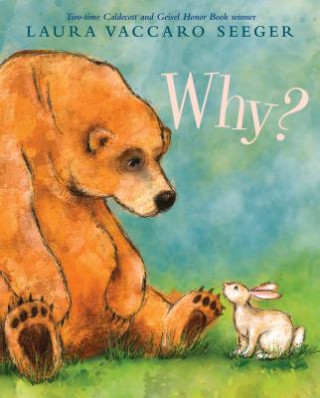 Книга Why? Laura Vaccaro Seeger