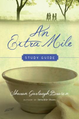 Knjiga Extra Mile Study Guide Sharon Garlough Brown