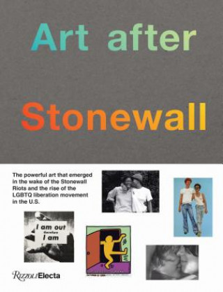 Könyv Art After Stonewall Jonathan Weinberg