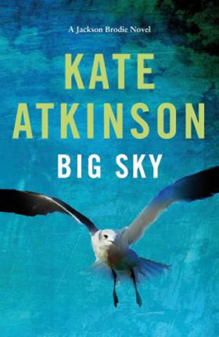 Knjiga Big Sky Kate Atkinson