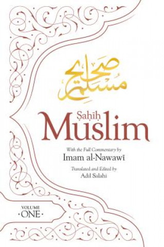 Carte Sahih Muslim (Volume 1) Abul-Husain Muslim