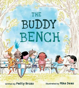Kniha Buddy Bench Patty Brozo
