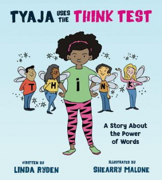 Kniha Tyaja Uses the THiNK Test Linda Ryden