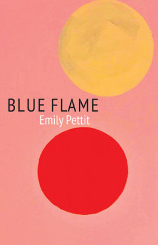 Knjiga Blue Flame Emily Pettit