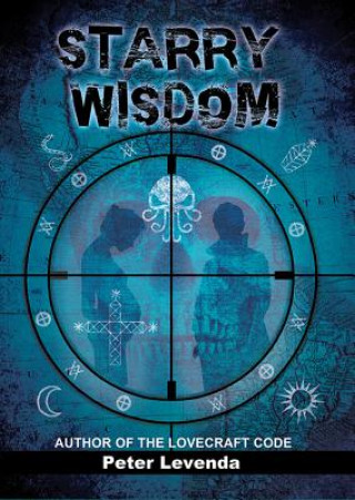 Kniha Starry Wisdom Peter Levenda