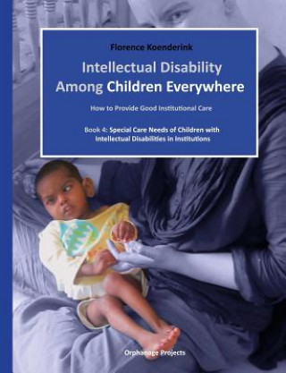 Knjiga Intellectual Disability Among Children Everywhere Florence Koenderink