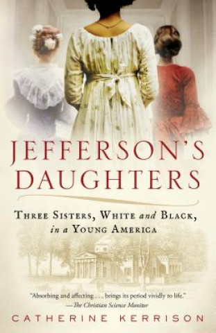 Carte Jefferson's Daughters Catherine Kerrison