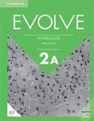 Книга Evolve Level 2A Workbook with Audio Octavio Ramirez Espinosa