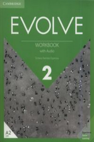 Книга Evolve Level 2 Workbook with Audio Octavio Ramirez Espinosa