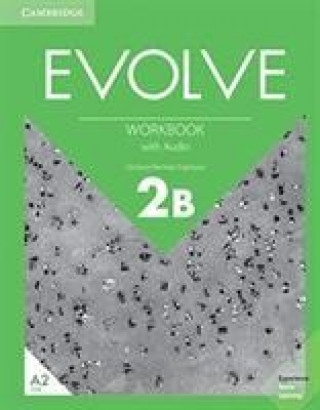 Kniha Evolve Level 2B Workbook with Audio Octavio Ramirez Espinosa